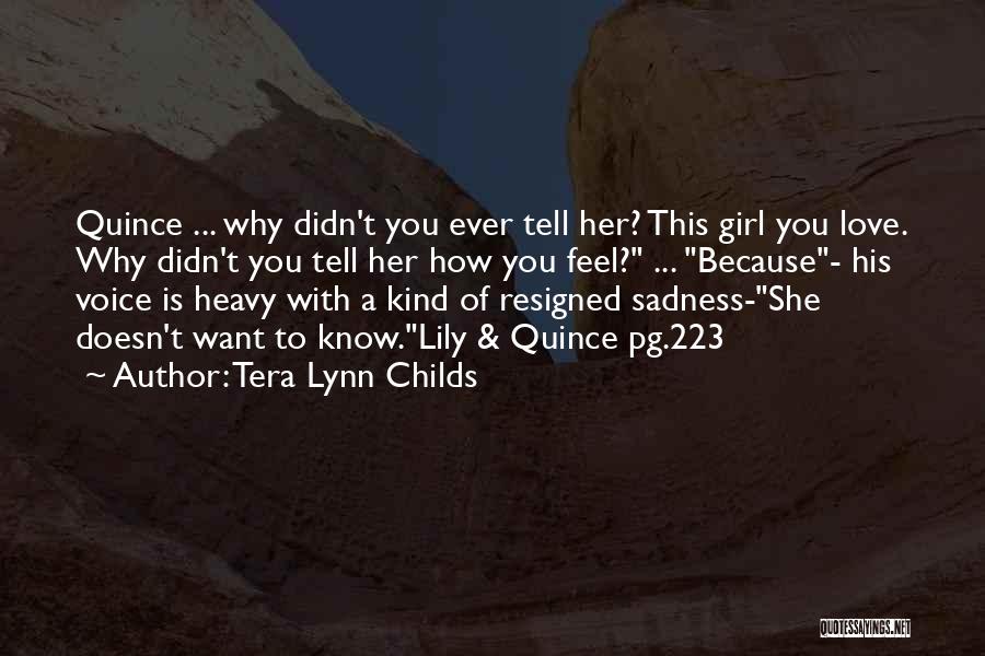 Quince Quotes By Tera Lynn Childs