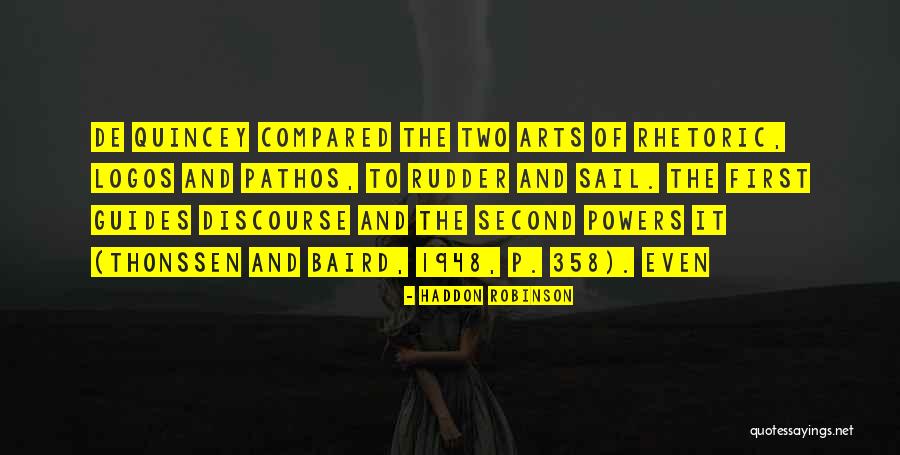 Quincey Quotes By Haddon Robinson Quincey Quotes By Haddon Robinson