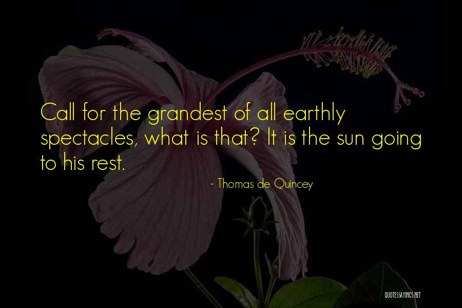 Quincey Quotes By Thomas De Quincey Quincey Quotes By Thomas De Quincey