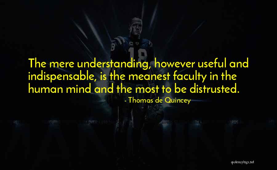 Quincey Quotes By Thomas De Quincey Quincey Quotes By Thomas De Quincey