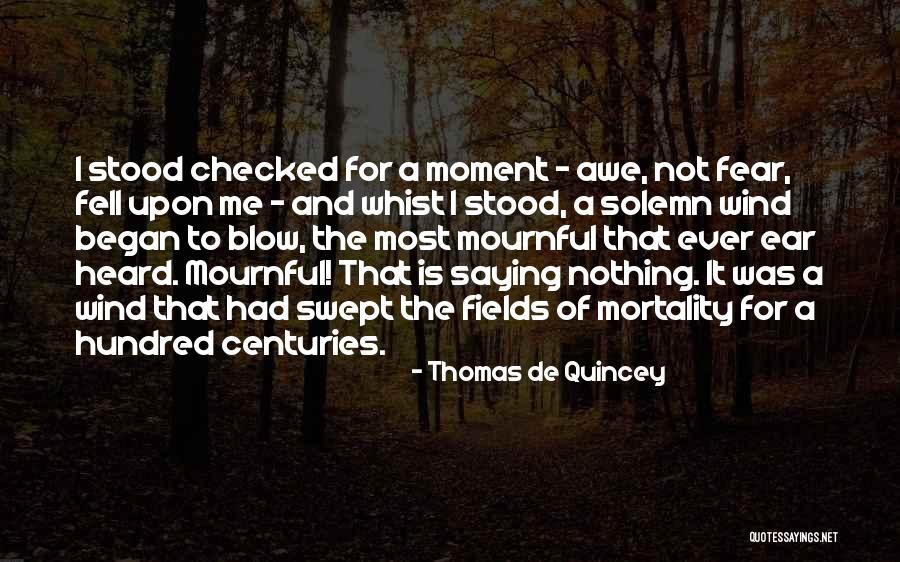 Quincey Quotes By Thomas De Quincey Quincey Quotes By Thomas De Quincey