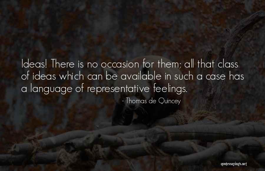 Quincey Quotes By Thomas De Quincey Quincey Quotes By Thomas De Quincey