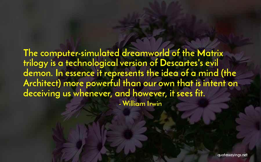 Quincieandcandice Quotes By William Irwin Quincieandcandice Quotes By William Irwin