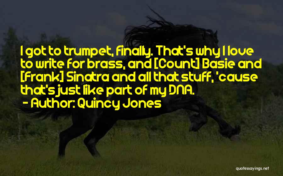 Quincy Jones Love Quotes By Quincy Jones