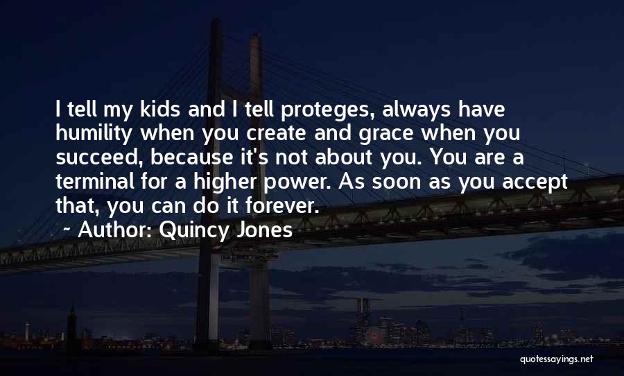 Quincy Jones Quotes 1015089