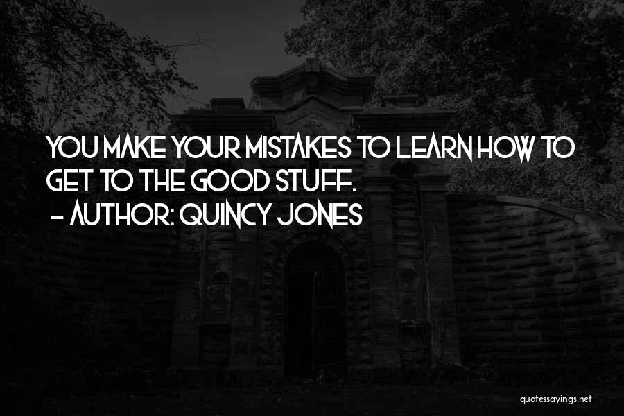 Quincy Jones Quotes 1095993