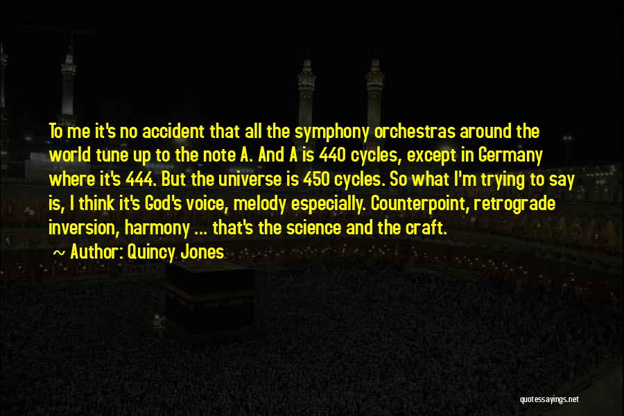 Quincy Jones Quotes 1219136