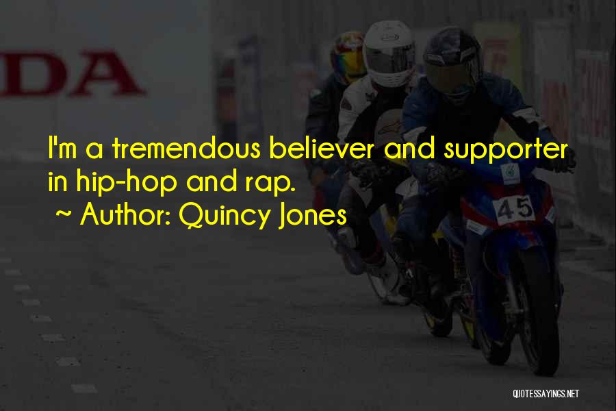 Quincy Jones Quotes 1432694