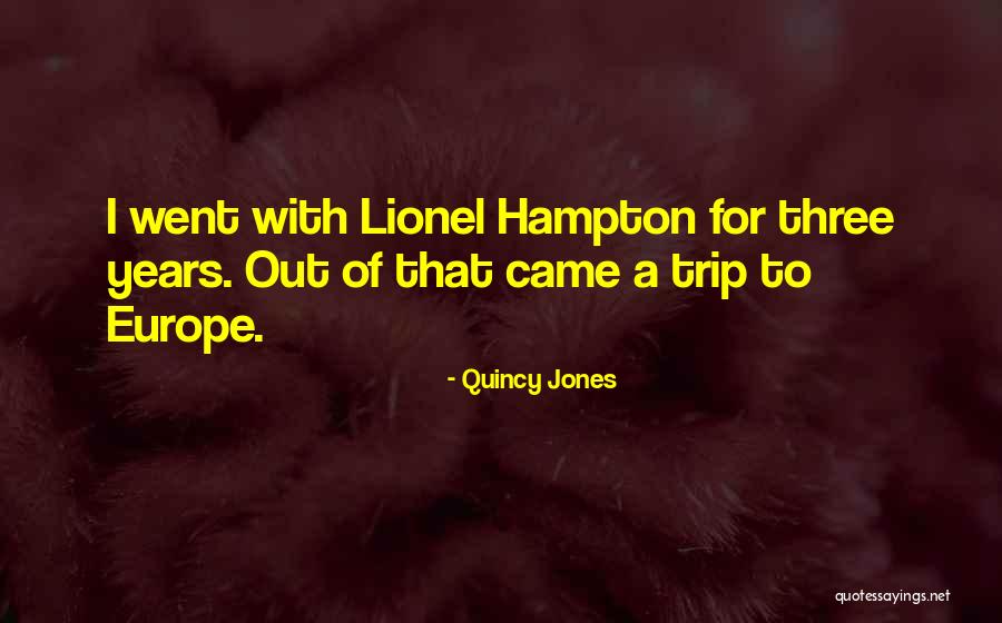 Quincy Jones Quotes 1491218