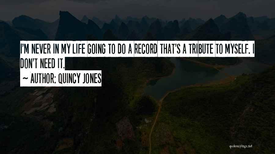 Quincy Jones Quotes 1852877