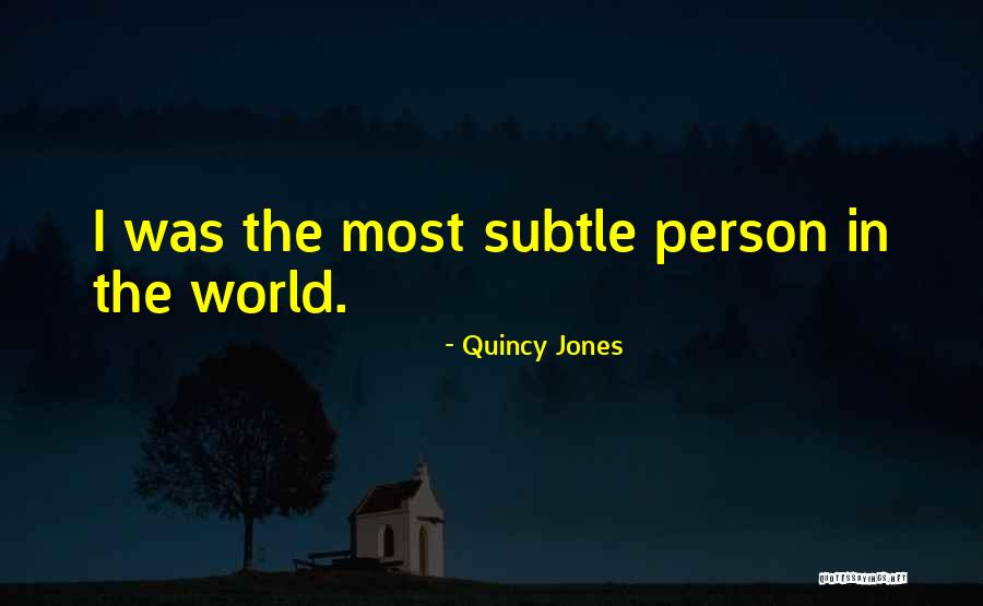 Quincy Jones Quotes 187118