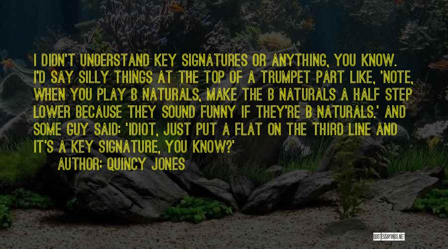 Quincy Jones Quotes 2003636