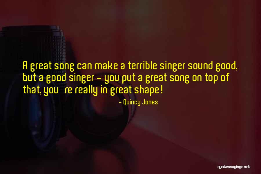 Quincy Jones Quotes 2153978 Quincy Jones Quotes 2153978