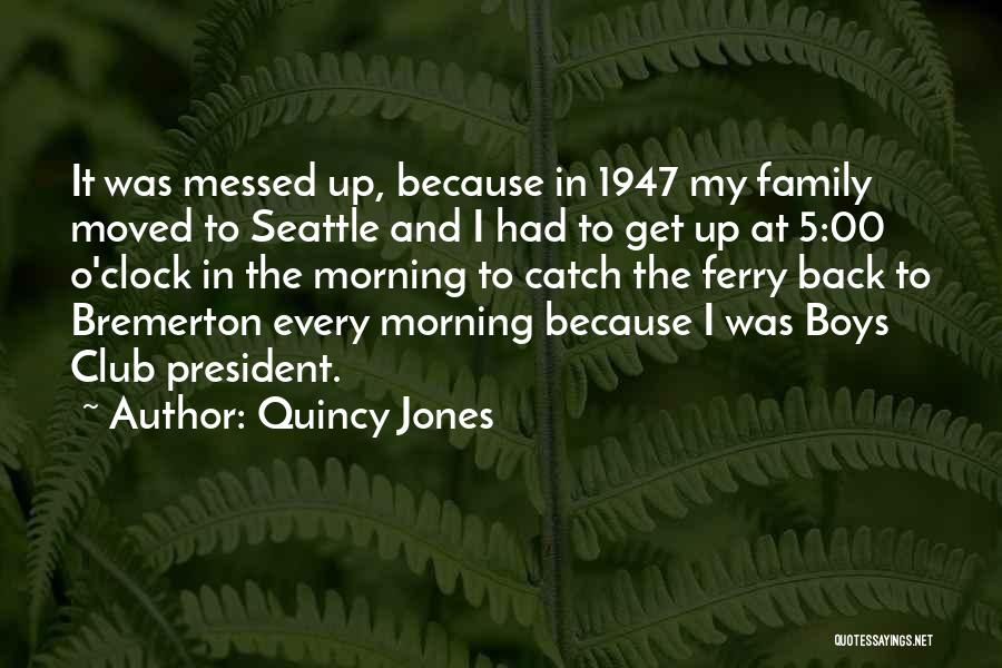 Quincy Jones Quotes 2161439