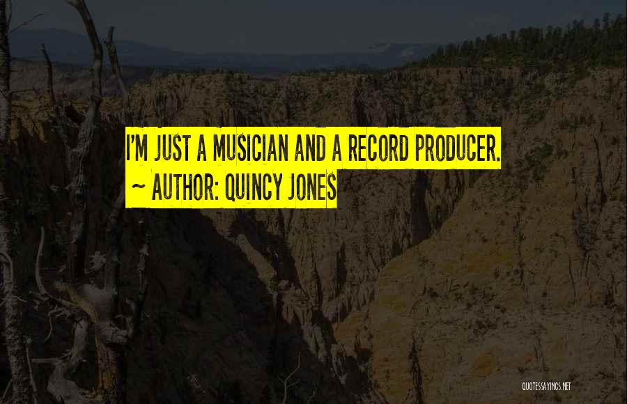 Quincy Jones Quotes 390152