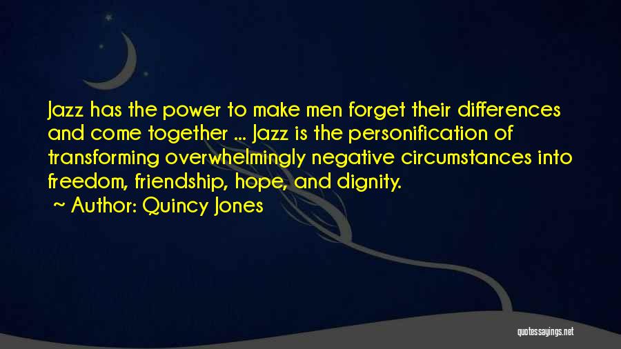 Quincy Jones Quotes 553458