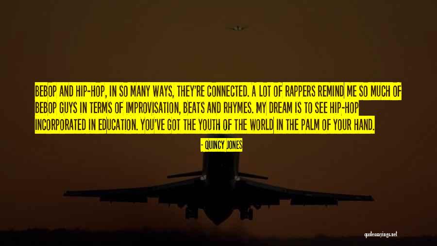Quincy Jones Quotes 602382 Quincy Jones Quotes 602382
