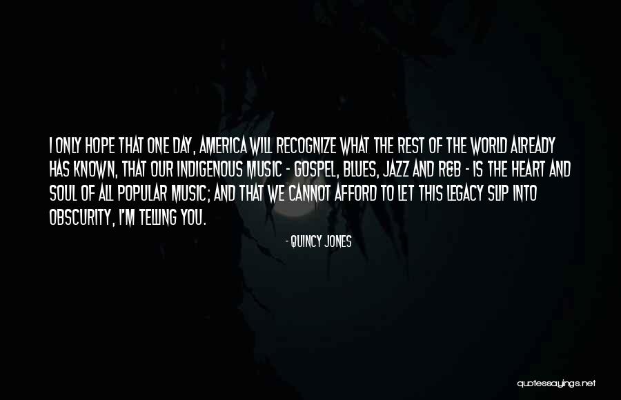 Quincy Jones Quotes 668865 Quincy Jones Quotes 668865
