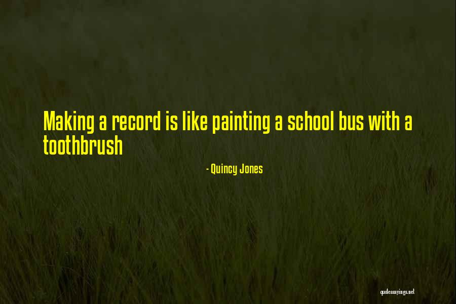 Quincy Jones Quotes 691030