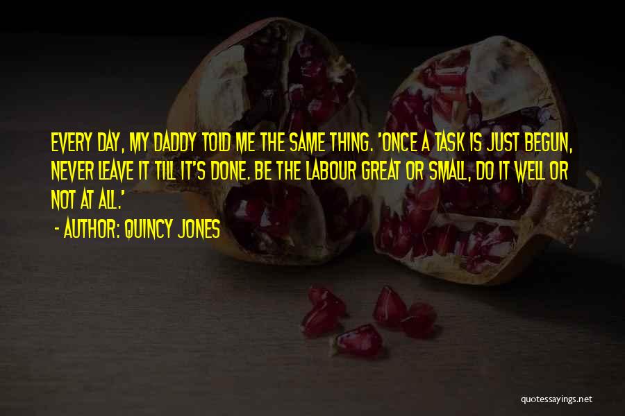 Quincy Jones Quotes 868974