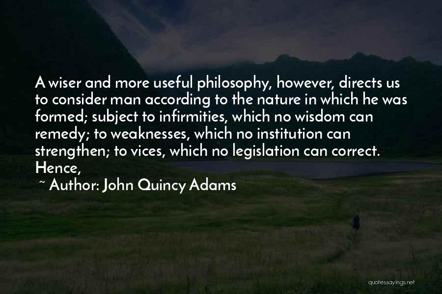 Quincy Quotes By John Quincy Adams