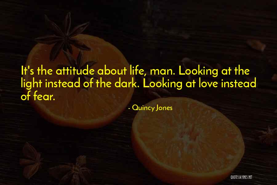 Quincy Quotes By Quincy Jones