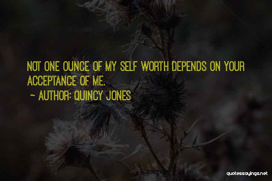 Quincy Quotes By Quincy Jones