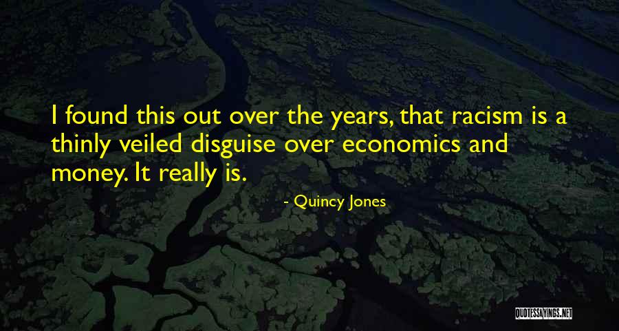 Quincy Quotes By Quincy Jones