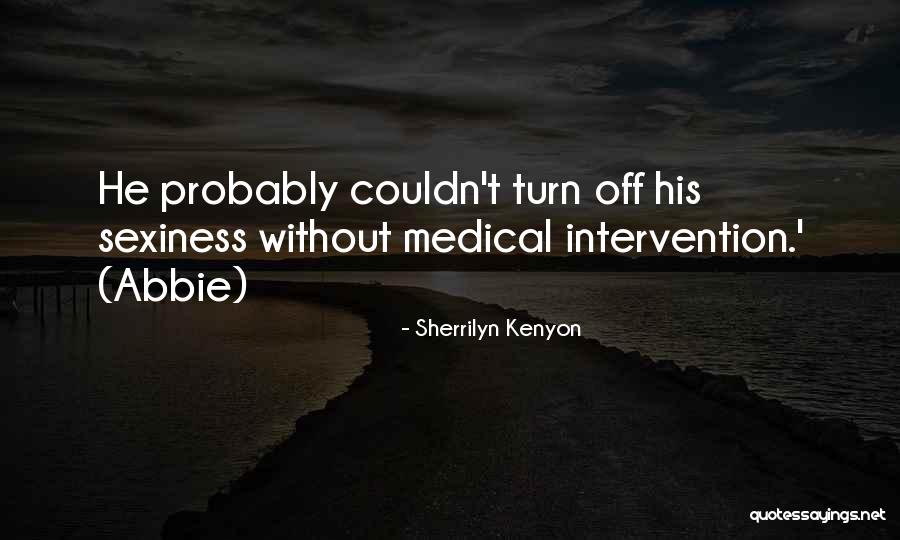 Quindici 15 Quotes By Sherrilyn Kenyon Quindici 15 Quotes By Sherrilyn Kenyon