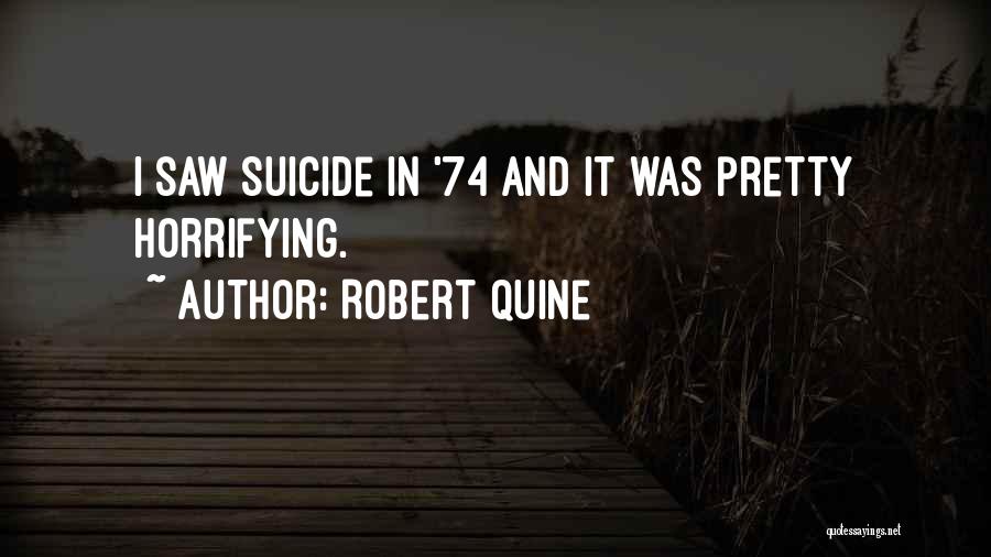 Quine Quotes By Robert Quine