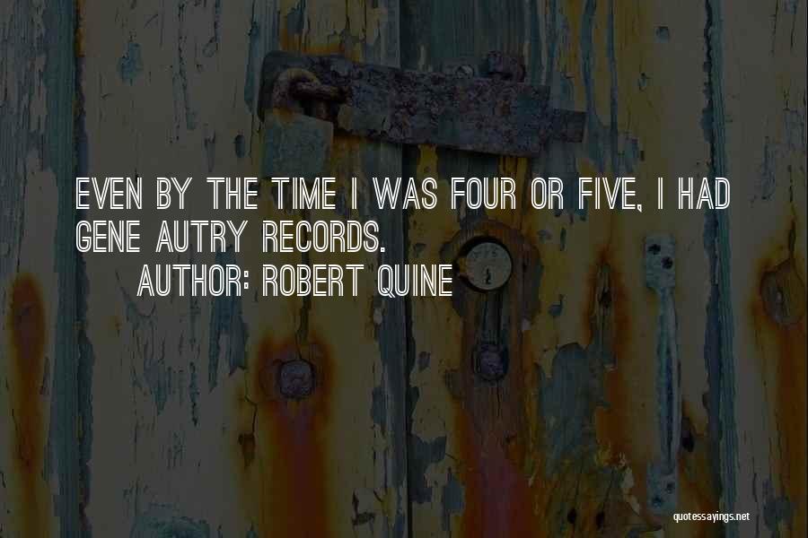 Quine Quotes By Robert Quine