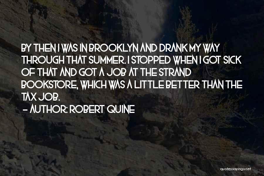 Quine Quotes By Robert Quine