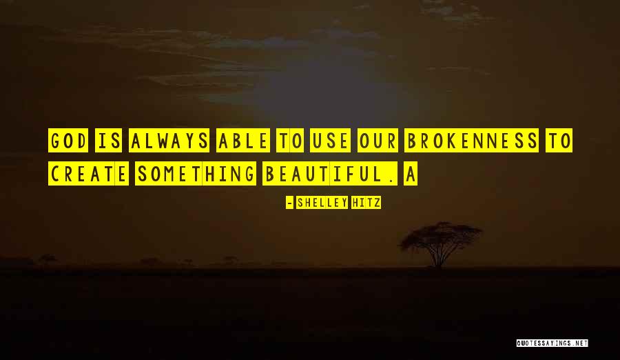 Quinhon Quotes By Shelley Hitz Quinhon Quotes By Shelley Hitz