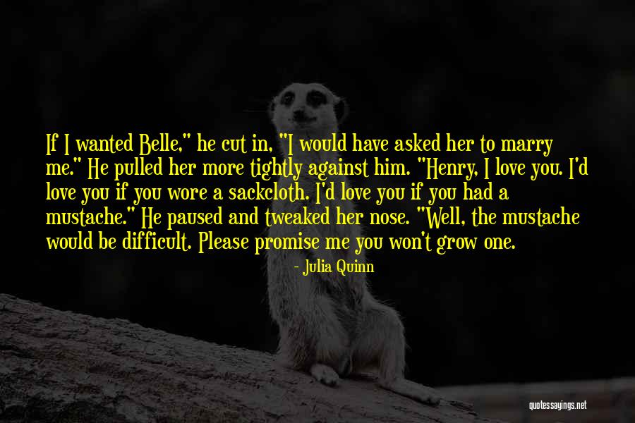 Quinn And Belle Quotes By Julia Quinn Quinn And Belle Quotes By Julia Quinn