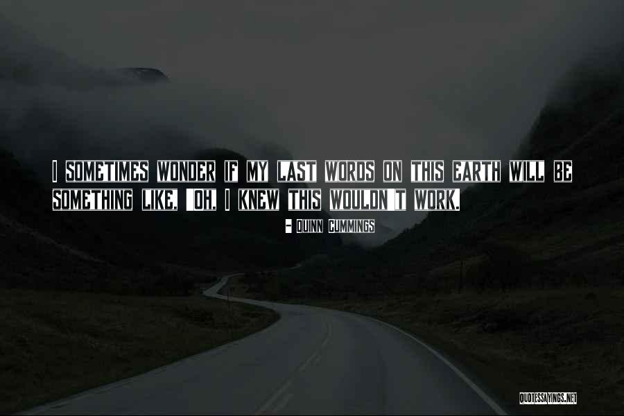 Quinn Cummings Quotes 259087 Quinn Cummings Quotes 259087