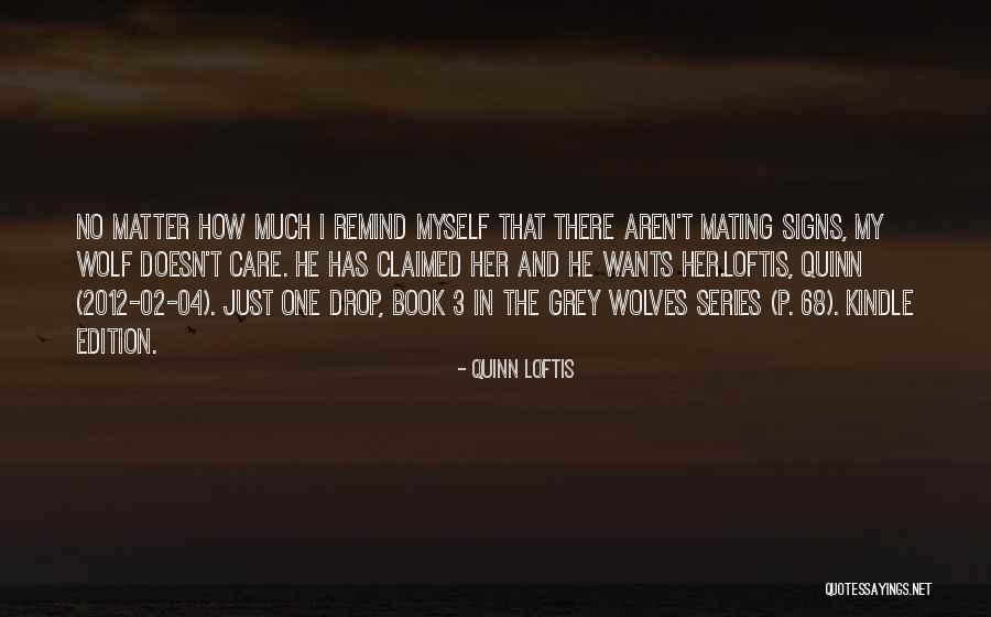 Quinn Loftis Quotes 1126118 Quinn Loftis Quotes 1126118