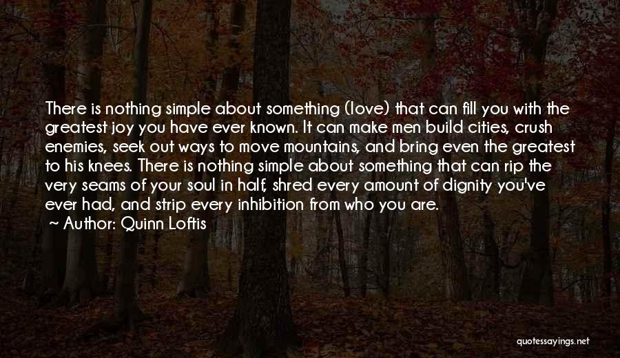 Quinn Loftis Quotes 1349926
