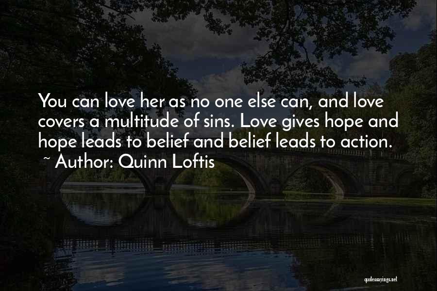 Quinn Loftis Quotes 1546802