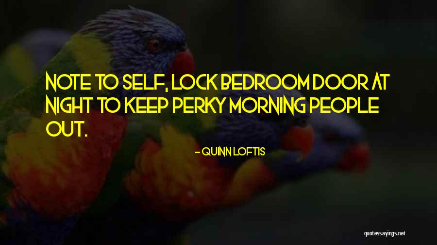 Quinn Loftis Quotes 1761637 Quinn Loftis Quotes 1761637