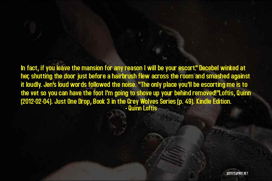 Quinn Loftis Quotes 1926363 Quinn Loftis Quotes 1926363