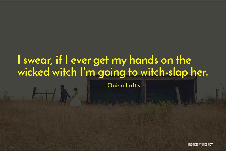 Quinn Loftis Quotes 1996869 Quinn Loftis Quotes 1996869