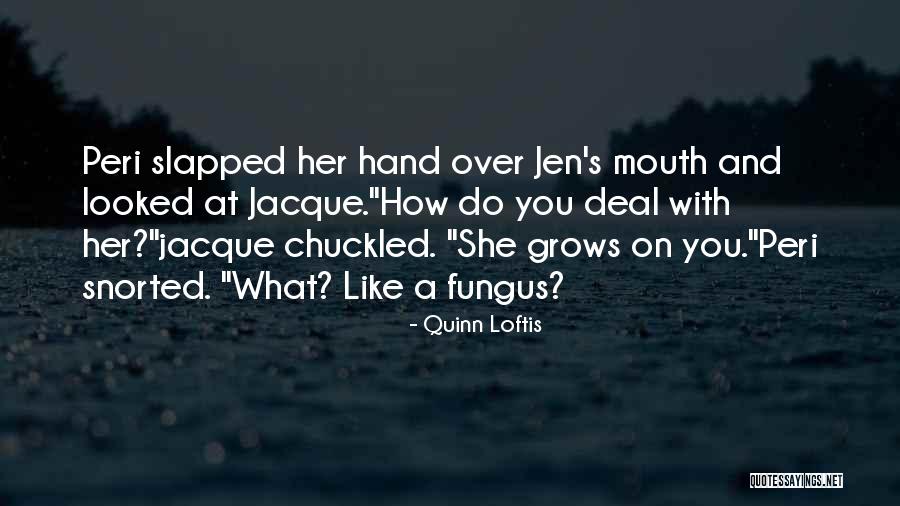 Quinn Loftis Quotes 2029914 Quinn Loftis Quotes 2029914
