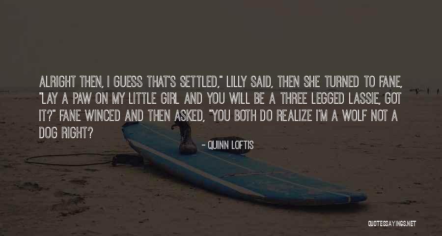 Quinn Loftis Quotes 284948