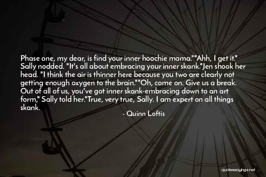Quinn Loftis Quotes 362798 Quinn Loftis Quotes 362798
