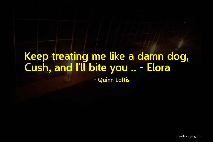 Quinn Loftis Quotes 528099 Quinn Loftis Quotes 528099