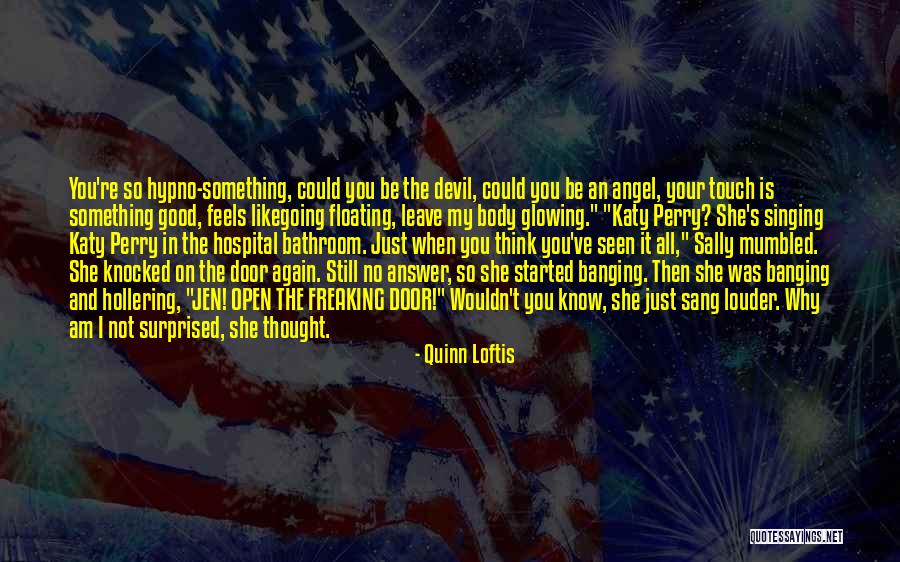 Quinn Loftis Quotes 600309 Quinn Loftis Quotes 600309