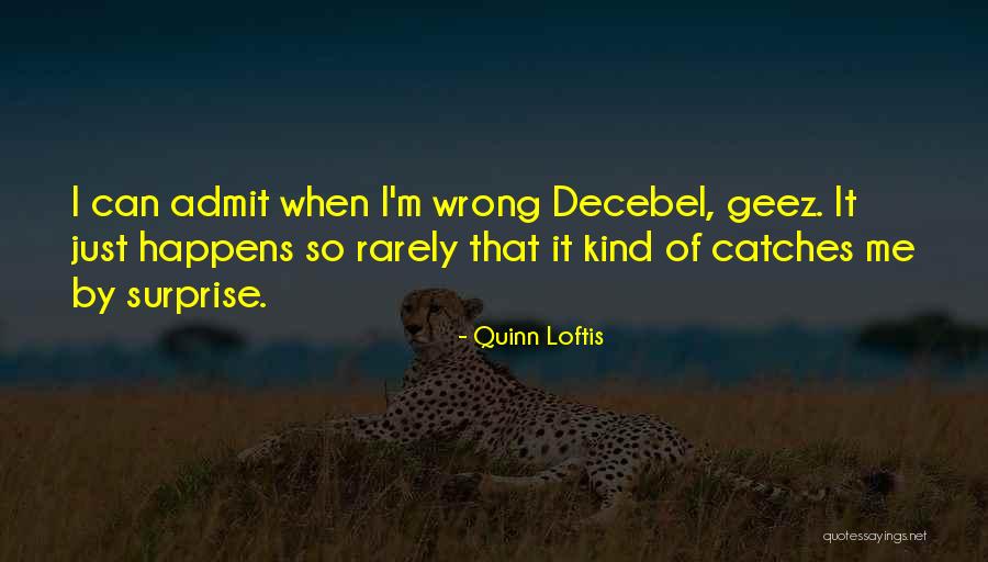 Quinn Loftis Quotes 901861