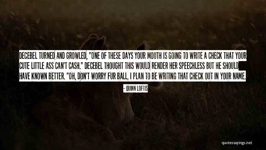 Quinn Loftis Quotes 940350 Quinn Loftis Quotes 940350