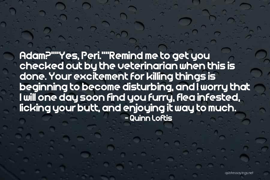 Quinn Loftis Quotes 951018 Quinn Loftis Quotes 951018