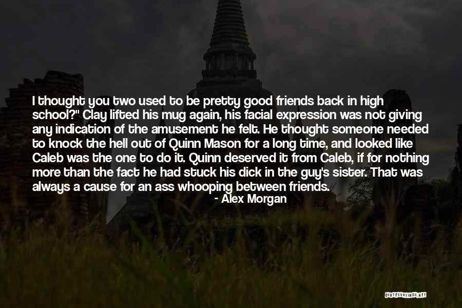 Quinn Mason Quotes By Alex Morgan Quinn Mason Quotes By Alex Morgan